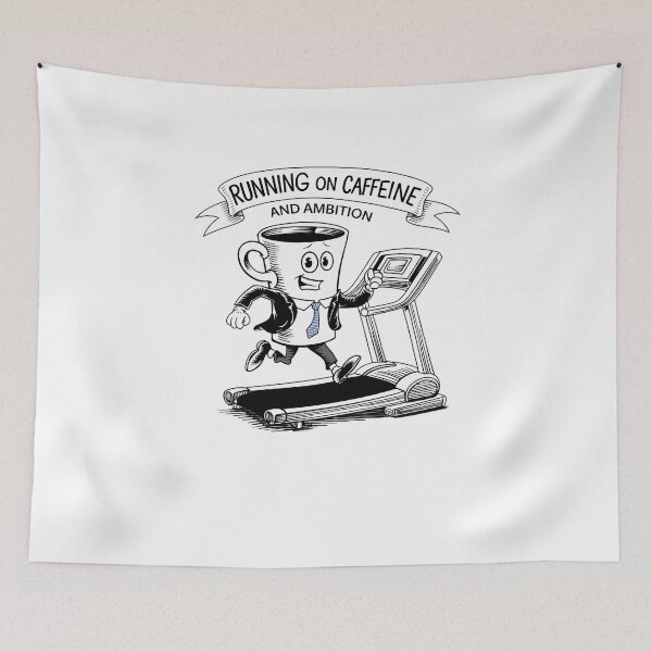 Item preview, Running on Caffeine and Ambition. | Motivational  designed and sold by pafkrusk.