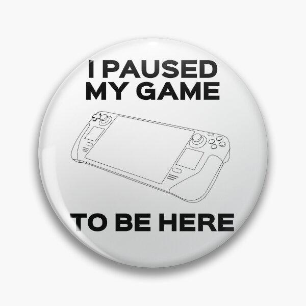 Item preview, Paused My Game - Retro Game Console - Steam Deck designed and sold by RetroGDesigns.
