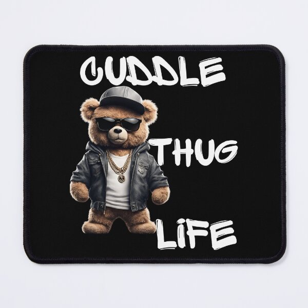 Item preview, Funny Cuddle Thug Life Teddy Bear - Hip-Hop Plush Design designed and sold by Fredster1966.