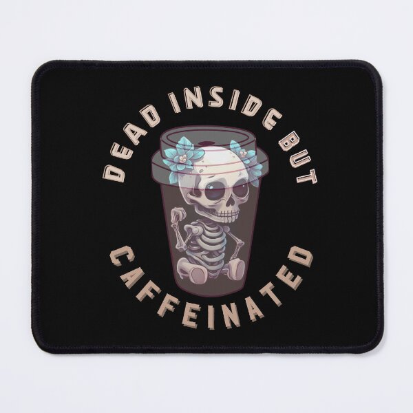 Item preview, Dead Inside But Caffeinated Skeletons Drinking Coffee Funny Skeletons Halloween Gifts for Coffee Lovers Skull Spooky designed and sold by MatthewViews.