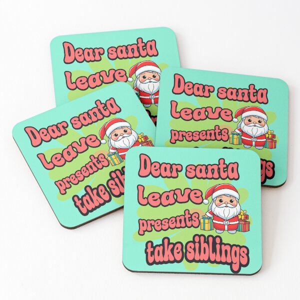 Item preview, Dear Santa, Leave Presents, Take Siblings  t shirt designed and sold by wahyuart21.