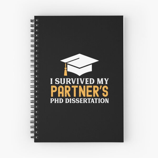Item preview, I Survived My Partner's PhD Dissertation | Funny PhD Graduate Spouse | Doctorate Graduate Partner designed and sold by jadedscientist.