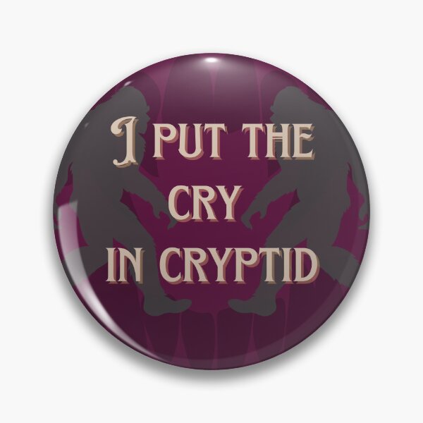 Item preview, I put the cry in cryptid designed and sold by LuckySparkman.