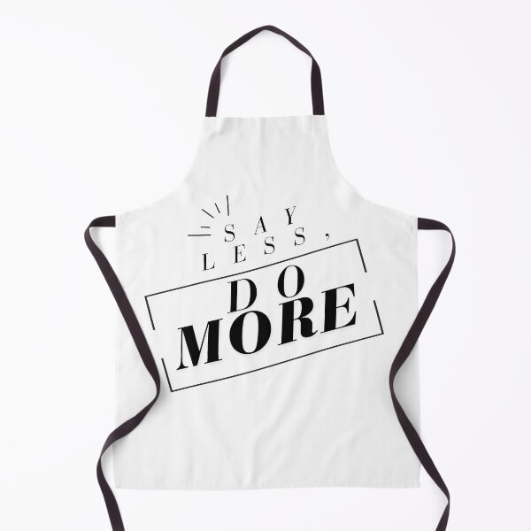 Item preview, Say less, do more designed and sold by Kingkham-Design.