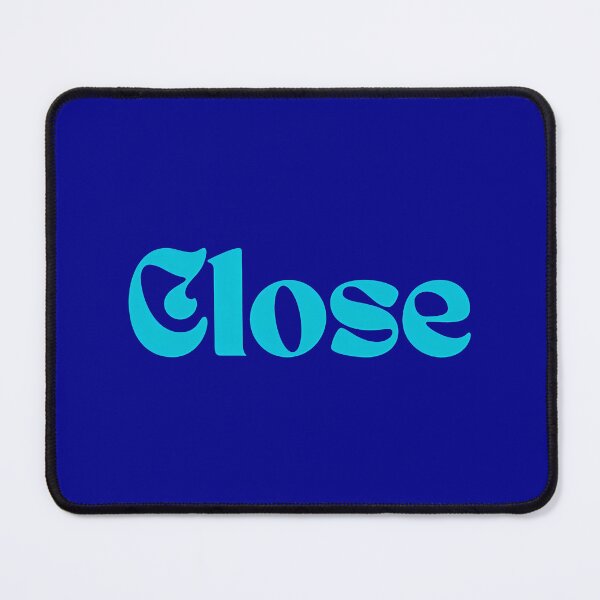 Item preview, Close, Funny Cool Best color art designed and sold by artdragongift 15.