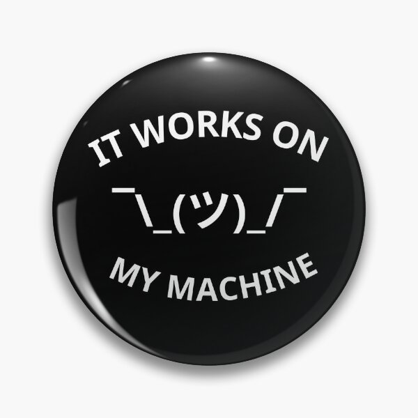 Item preview, It Works On My Machine 1 - White Text designed and sold by Programming Jokes.