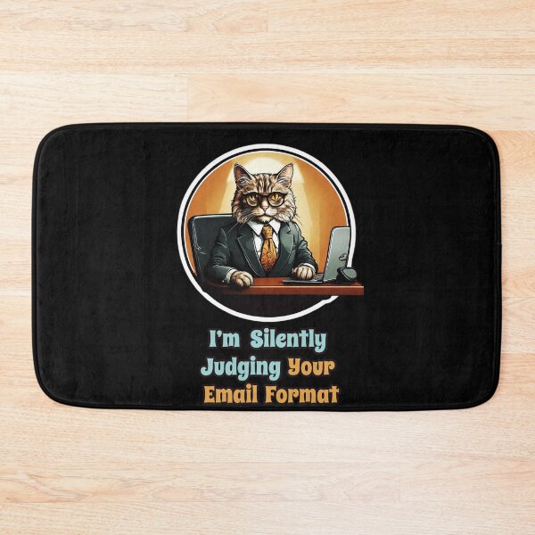 Item preview, Executive Cat, Funny Corporate Quotes - I'm Silently Judging Your Email Format designed and sold by Ridiculam Toga.
