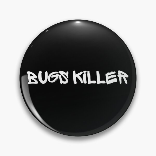Item preview, Bugs Killer 1 - White Text designed and sold by Programming Jokes.