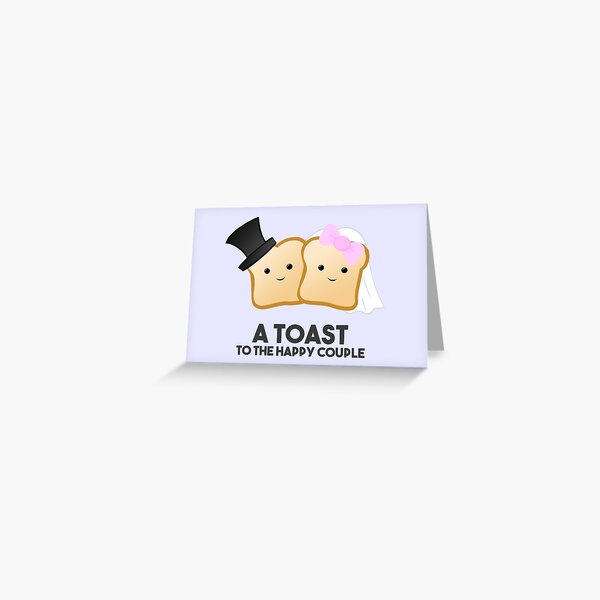Item preview, New Couple - Wedding - A TOAST to the happy couple - Pun - Funny designed and sold by JTBeginning-x.