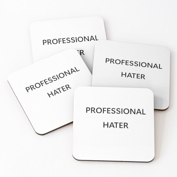 Item preview, Professional Hater designed and sold by papi1998.