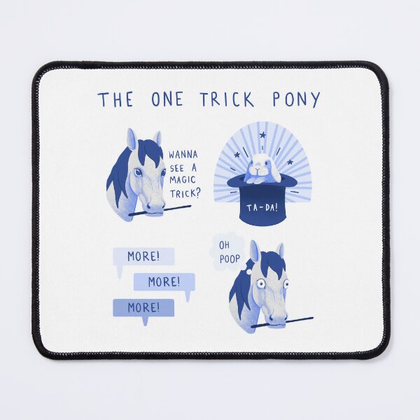 Item preview, The one trick pony designed and sold by EmmaChristieArt.