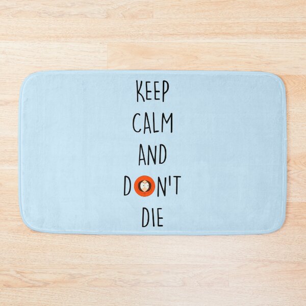Item preview, Keep Calm And Don't Die designed and sold by Fanverse Merchandise.