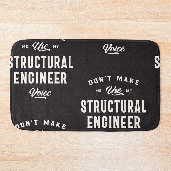 Item preview, Don't Make Me Use My Structural Engineer Voice designed and sold by cidolopez.