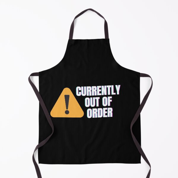 Item preview, Currently Out of Order Work Humor Design designed and sold by astersgraphics.