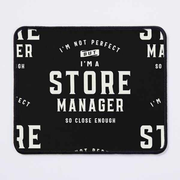 Item preview, I'm Not Perfect, But I'm a Store Manager  designed and sold by cidolopez.
