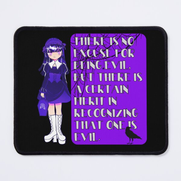 Item preview, There is no excuse for being evil, but there is a certain merit in recognizing that one is evil - Yami Kawaii Goth Anime Girl designed and sold by LWOI.