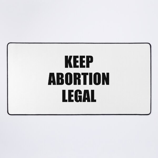 Item preview, Keep Abortion Legal Reproductive freedom designed and sold by Inspirationmotivation.