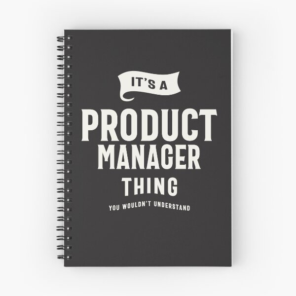 Item preview, It’s a Product Manager Thing designed and sold by cidolopez.