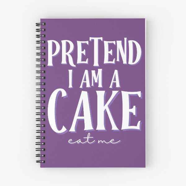 Item preview, Pretend I Am A Cake Eat Me  designed and sold by The Art of Kkatarynka.