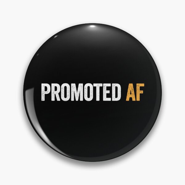 Item preview, Promoted AF - Funny New Job Promotion Gift designed and sold by kevzadevinca.