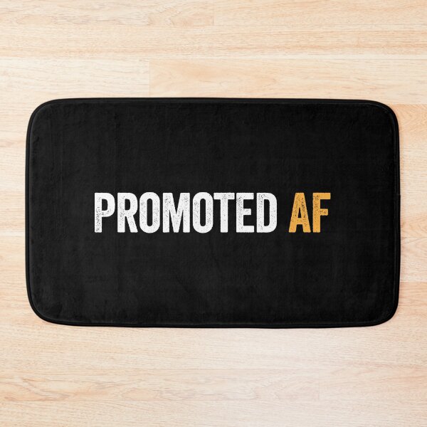 Item preview, Promoted AF - Funny New Job Promotion Gift designed and sold by kevzadevinca.