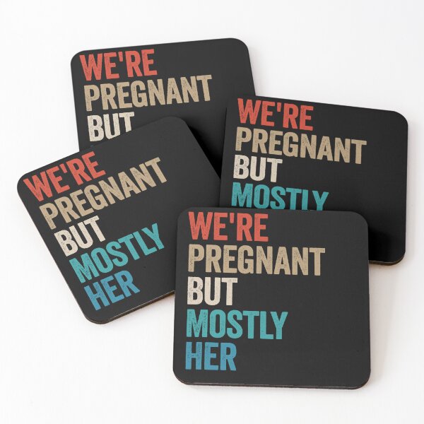 Item preview, We're Pregnant But Mostly Her - Expected Dad Father Gift designed and sold by kevzadevinca.