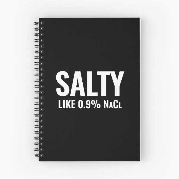 Item preview, Salty Like Normal Saline 0.9 NaCl - Medical Nurse Funny Gift designed and sold by ruinzahelva.