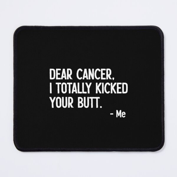 Item preview, Dear Cancer I Totally Kicked Your Butt - Funny Cancer Survivor designed and sold by ruinzahelva.