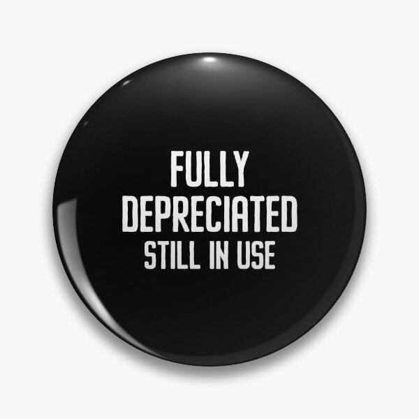 Item preview, Fully Depreciated, Still In Use designed and sold by ruinzahelva.