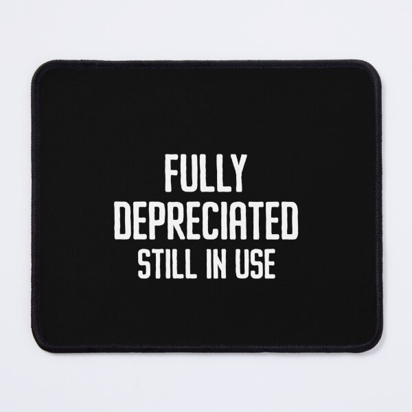 Item preview, Fully Depreciated, Still In Use designed and sold by ruinzahelva.