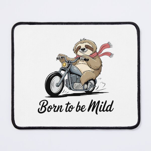 Item preview, Sloth Riding Motorcycle - Born to Be Mild designed and sold by 0utriders.