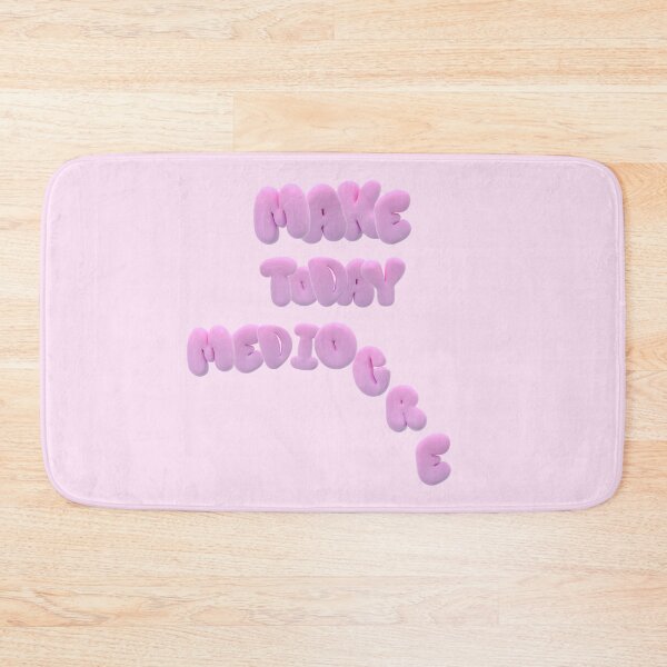 Item preview, Make Today Mediocre designed and sold by LuckySparkman.