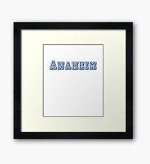 Anaheim Framed Print