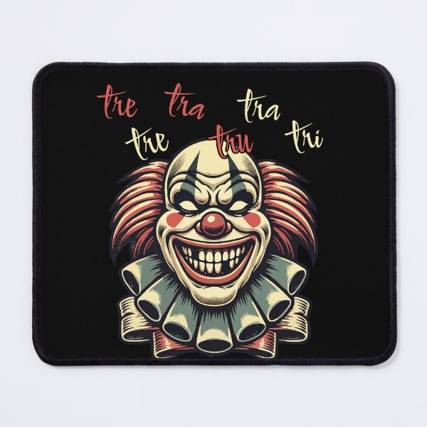Item preview, Creepy Clown Tre-tre-tra-tru-tra Internet Meme designed and sold by LuminOrb.