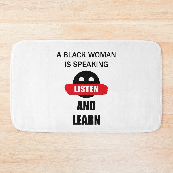Item preview, A Black Woman Is Speaking, Listen And Learn - Black Letters designed and sold by Maxgmdss.