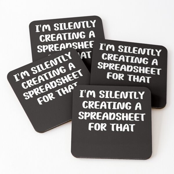 Item preview,  I'M SILENTLY CREATING A SPREADSHEET FOR THAT designed and sold by ladylalitafanta.