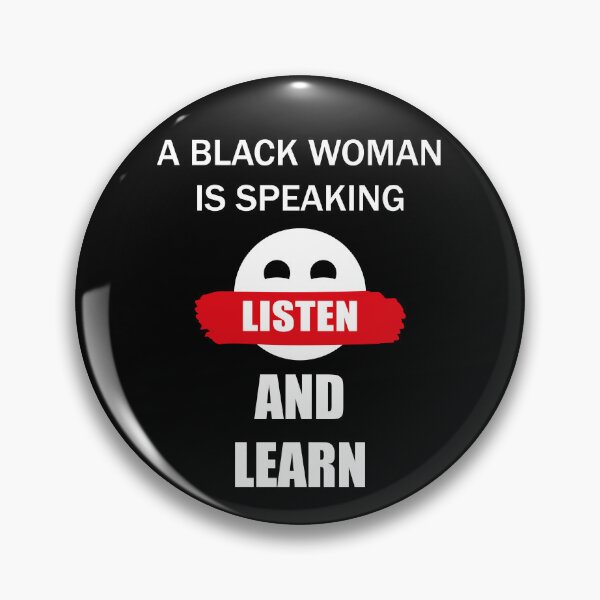 Item preview, A Black Woman Is Speaking, Listen And Learn - White Letters designed and sold by Maxgmdss.