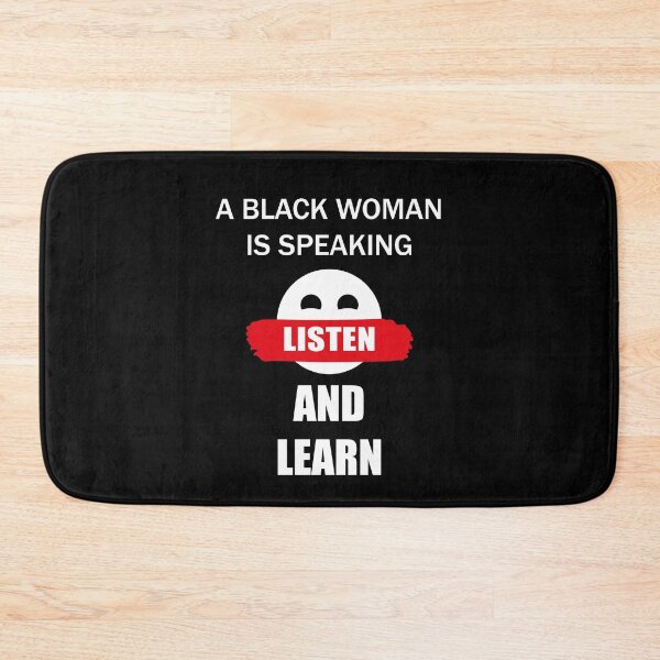 Item preview, A Black Woman Is Speaking, Listen And Learn - White Letters designed and sold by Maxgmdss.