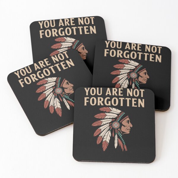 Item preview, you are not forgotten native american awareness designed and sold by PosiMCreations.