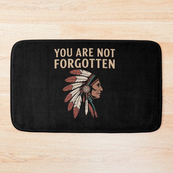 Item preview, you are not forgotten native american awareness designed and sold by PosiMCreations.
