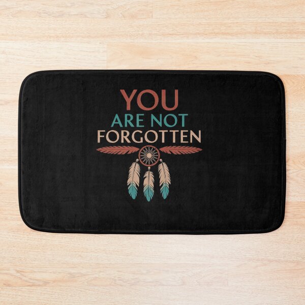 Item preview, you are not forgotten native american awareness designed and sold by PosiMCreations.