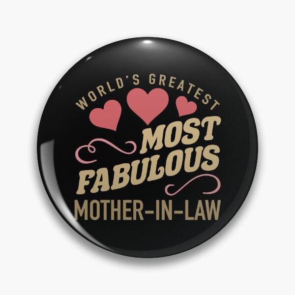Item preview, Worlds Most Fabulous Mother-In-Law designed and sold by thepixelgarden.