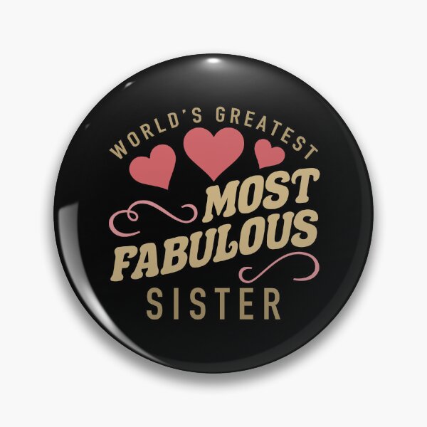 Item preview, Worlds Most Fabulous Sister designed and sold by thepixelgarden.