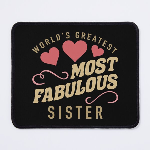 Item preview, Worlds Most Fabulous Sister designed and sold by thepixelgarden.