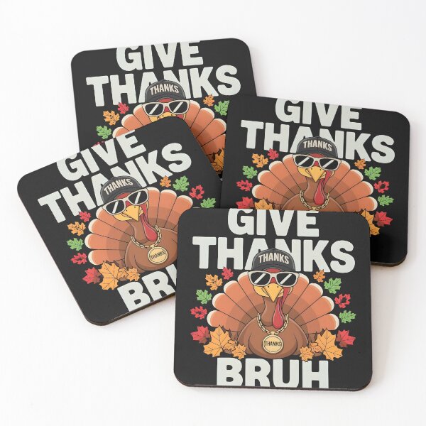 Item preview, Give Thanks Bruh Turkey Thanksgiving designed and sold by PupnkittyMania ⭐⭐⭐⭐⭐.