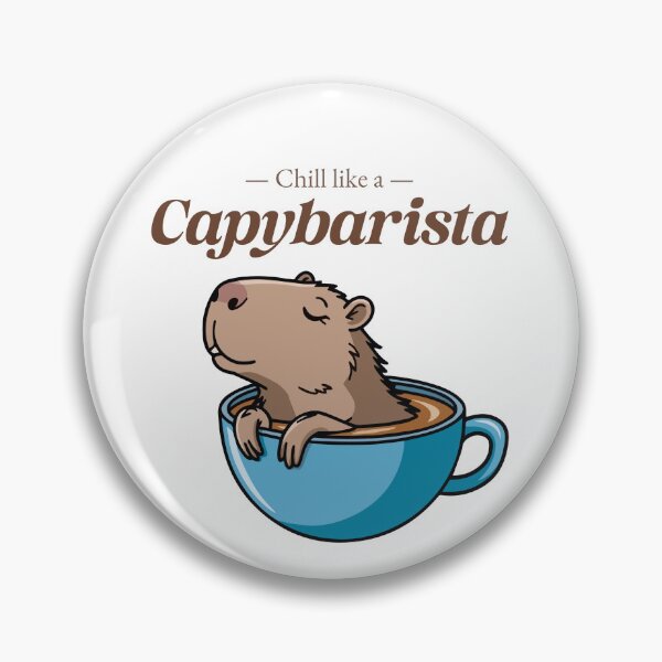 Item preview, Chill like a Capybarista - Capybara designed and sold by OddlyWrapped.