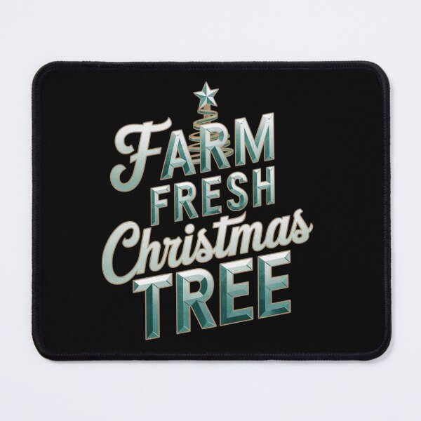 Item preview, Farm fresh christmas tree designed and sold by JansenGS.