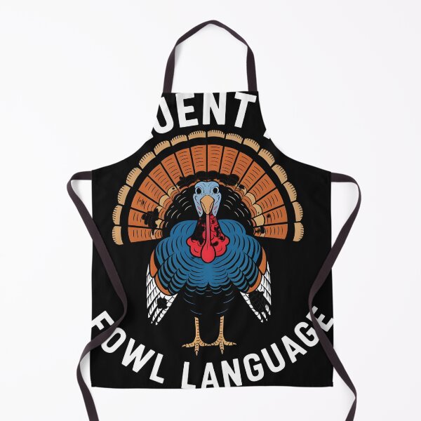 Item preview, Fluent In Fowl Language Funny Thanksgiving Turkey Chicken designed and sold by PupnkittyMania ⭐⭐⭐⭐⭐.