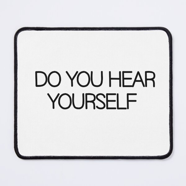 Item preview, Do You Hear Yourself T-shirt designed and sold by LensherArt.