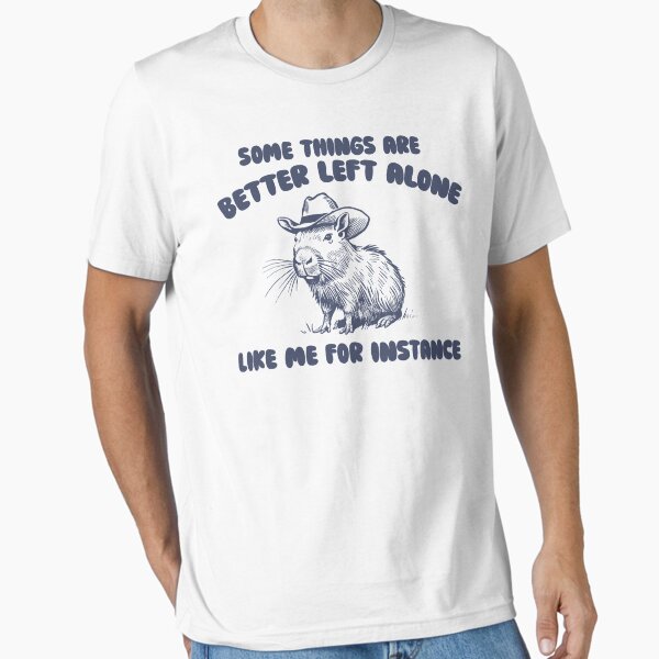 Aperçu de l'œuvre Certaines choses sont mieux laissées tranquilles, comme moi par exemple, T-shirt, T-shirt rétro de dessin animé, T-shirt étrange, T-shirt mème, Cabybara créée et vendue par samidsou.